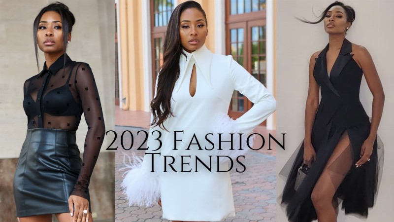 image 0 2023 Fashion Trends : What To Wear In 2023